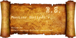 Mentzer Bolivár névjegykártya
